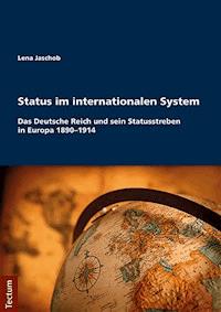 Status im internationalen System - Lena Jaschob - E-Book