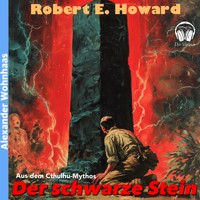 Der schwarze Stein - Robert E. Howard - Hörbuch