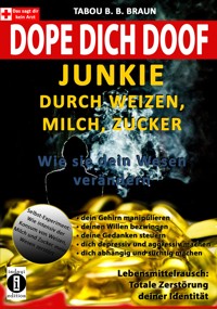 Dope dich doof - Tabou Banganté Blessing Braun - E-Book