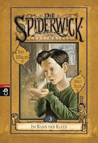 Die Spiderwick Geheimnisse - Im Bann der Elfen - Holly Black - E-Book
