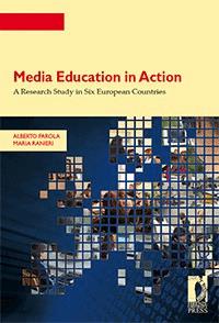 Media Education in Action. A Research Study in Six European Countries - Alberto, Parola, Ranieri, Maria - E-Book