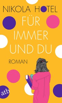 Für immer und du - Nikola Hotel - E-Book