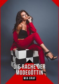 Die Rache der Modegöttin - Mia Graf - E-Book