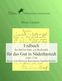 Erdbuch für das Gut in Süderhastedt -  - E-Book