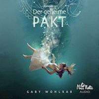 Der geheime Pakt - Gaby Wohlrab - Hörbuch