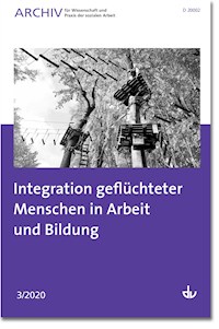 Integration geflüchteter Menschen in Arbeit und Bildung - - E-Book