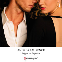 Exigencias de pasión - Andrea Laurence - Hörbuch