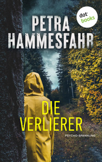 Die Verlierer - Petra Hammesfahr - E-Book + Hörbuch