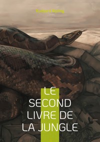 Le Second Livre de la jungle - Rudyard Kipling - E-Book