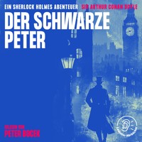 Der Schwarze Peter - Sir Arthur Conan Doyle - Hörbuch