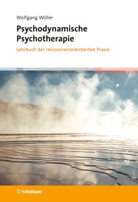 Psychodynamische Psychotherapie - Wolfgang Wöller - E-Book