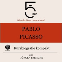 Pablo Picasso: Kurzbiografie kompakt - 5 Minuten - Hörbuch