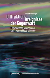 Diffraktionsereignisse der Gegenwart - Alisa  Kronberger - kostenlos E-Book
