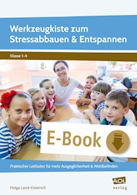 Werkzeugkiste zum Stressabbauen & Entspannen - Helga Land-Kistenich - E-Book