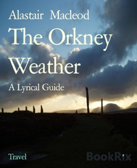 The Orkney Weather - alastair macleod - E-Book