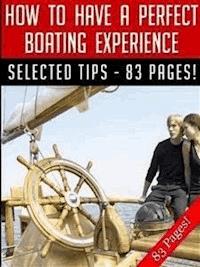 How To Have A Perfect Boating Experience - Jeannine Hill - E-Book