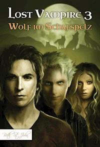 Lost Vampire 3 - Beth St. John - E-Book
