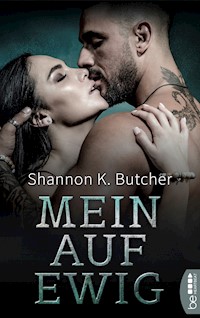 Mein auf ewig - Shannon K. Butcher - E-Book