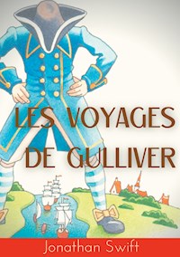 Les Voyages de Gulliver - Jonathan Swift - E-Book