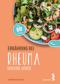 Ernährung bei Rheuma - Lena Böhm - E-Book