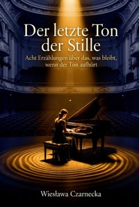 Der letzte Ton der Stille -  - E-Book