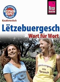 Lëtzebuergesch - Wort für Wort (für Luxemburg) - Joscha Remus - E-Book