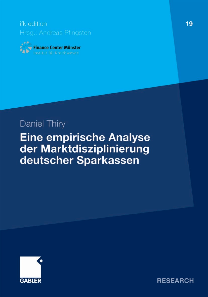 Eine empirische Analyse der Marktdisziplinierung deutscher Sparkassen - Daniel Thiry - E-Book