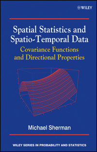 Spatial Statistics and Spatio-Temporal Data - Michael Sherman - E-Book