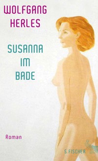 Susanna im Bade - Wolfgang Herles - E-Book
