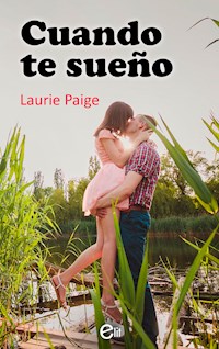 Cuando te sueño - Laurie Paige - E-Book