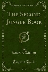 The Second Jungle Book - Rudyard Kipling - E-Book
