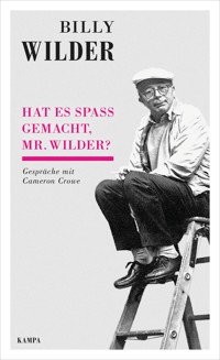 Hat es Spaß gemacht, Mr. Wilder? - Billy Wilder - E-Book