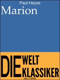 Marion - Paul Heyse - E-Book