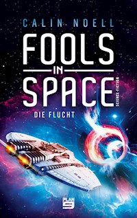 Fools in Space - Calin Noell - E-Book