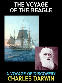The Voyage of the Beagle - Charles Darwin - E-Book