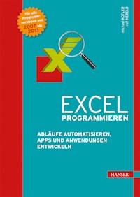 Excel programmieren - Michael  Kofler - E-Book