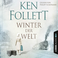 Winter der Welt - Ken Follett - E-Book + Hörbuch