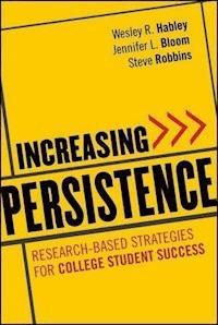 Increasing Persistence - Wesley R. Habley - E-Book