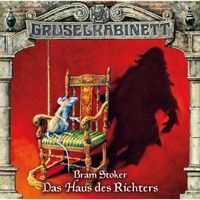 Gruselkabinett, Folge 43: Das Haus des Richters - Bram Stoker - Hörbuch