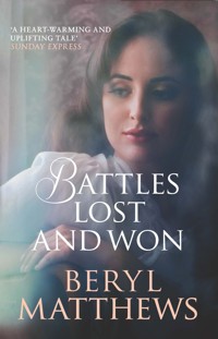 Battles Lost and Won - Beryl Matthews - E-Book