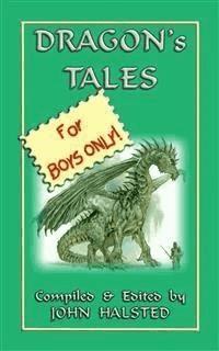DRAGONS TALES FOR BOYS ONLY - 28 tales of dragons and knights in shining armour - Various - E-Book