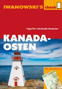 Kanada Osten - Reiseführer von Iwanowski - Leonie Senne - E-Book