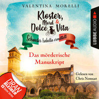 Das mörderische Manuskript - Kloster, Mord und Dolce Vita - Schwester Isabella ermittelt, Folge 16 (Ungekürzt) - Valentina Morelli - Hörbuch
