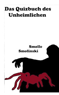 Das Quizbuch des Unheimlichen - Smolle Smolinski - E-Book