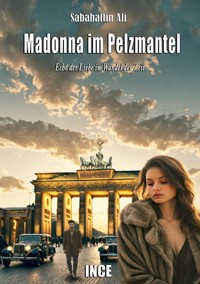 Madonna im Pelzmantel - Sabahattin Ali - E-Book