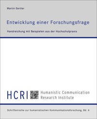 Entwicklung einer Forschungsfrage - Martin Gertler - E-Book