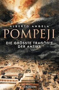 Pompeji - Alberto Angela - E-Book