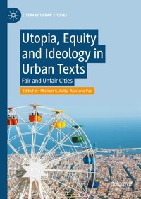 Utopia, Equity and Ideology in Urban Texts -  - E-Book