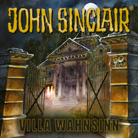 John Sinclair, 50 Jahre John Sinclair - Villa Wahnsinn - Jason Dark - Hörbuch