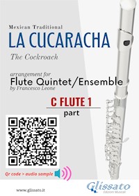 C Flute 1 part of "La Cucaracha" for Flute Quintet/Ensemble - Mexican Traditional - E-Book